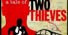 Filme completo A Tale of Two Thieves