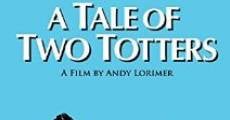 A Tale of Two Totters film complet