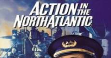 Action in the North Atlantic film complet
