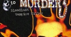 Addicted to Murder 3: Blood Lust (2000)