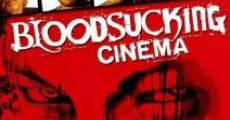 Bloodsucking Cinema film complet
