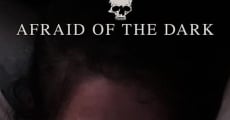 Afraid of the Dark streaming