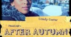 After Autumn film complet