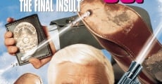 The Naked Gun 33 1/3: The Final Insult film complet