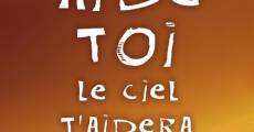 Filme completo Aide-toi, le ciel t'aidera