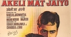 Akeli Mat Jaiyo film complet