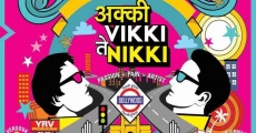 Akki, Vikki te Nikki (2015)