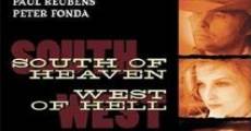 South of Heaven, West of Hell streaming