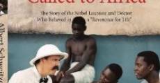 Albert Schweitzer: Called to Africa streaming