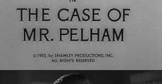 Alfred Hitchcock Presents: The Case of Mr. Pelham (1955)
