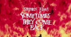 Stephen King's 'Sometimes They Come Back' (1991)