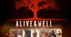 Alive & Well streaming