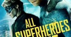 All Superheroes Must Die film complet