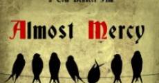 Almost Mercy film complet