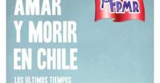 Amar y morir en Chile streaming