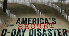 America's Secret D-Day Disaster streaming