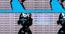 Filme completo American Dialectics
