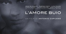 L'amore buio streaming