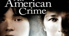 An American Crime film complet