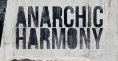 Anarchic Harmony streaming