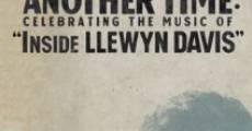 Another Day, Another Time: Celebrating the Music of Inside Llewyn Davis