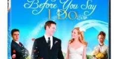 Before You Say 'I Do' film complet