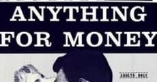 Filme completo Anything for Money