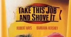 Take This Job and Shove It film complet