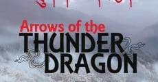 Arrows of the Thunder Dragon film complet