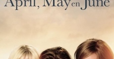 Filme completo April, May en June