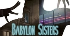 Filme completo Babylon Sisters