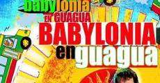 Babylonia en Guagua film complet