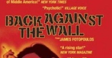 Back Against the Wall film complet