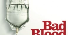 Filme completo Bad Blood: A Cautionary Tale