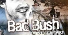 Filme completo Bad Bush