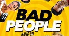 Bad People (2016)