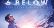 6 Below streaming