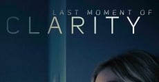 Filme completo Last Moment of Clarity