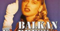 Balkan ekspres 2 film complet