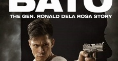 Bato: The Gen. Ronald Dela Rosa Story film complet