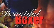 Beautiful Boxer film complet
