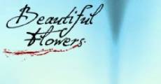 Beautiful Flowers (2017)