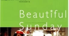 Filme completo Beautiful Sunday