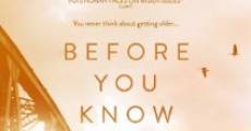 Before You Know It (2013)