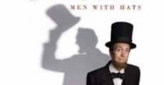 Being Lincoln: Men with Hats streaming