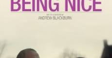 Being Nice film complet