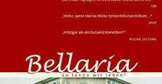 Bellaria - So lange wir leben!