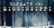 Beneath the Mississippi film complet