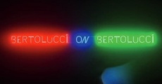 Bertolucci on Bertolucci film complet