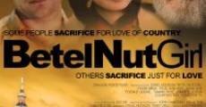 Betel Nut Girl streaming